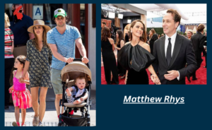 Matthew Rhys: A Complete Biography of the Acclaimed Welsh Actor Matthew Rhys