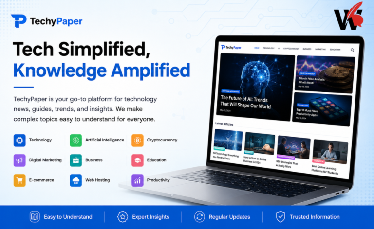 TechyPaper: A Complete Guide to the Technology and Digital Media Platform TechyPaper